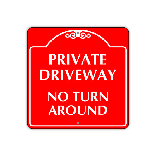 Private Driveway No Turn Around Square Sign