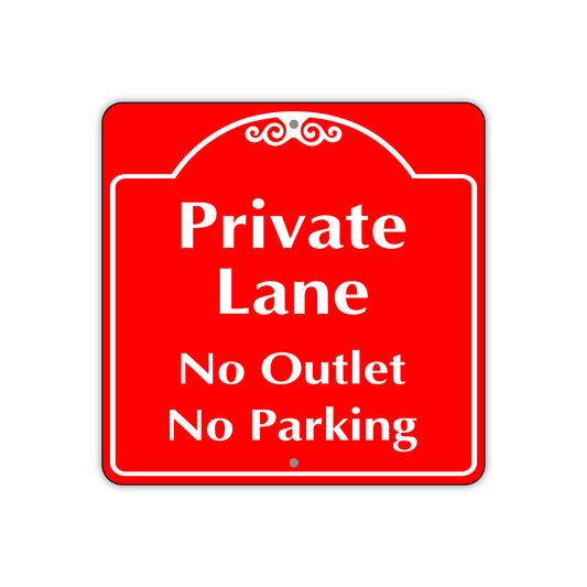 Private Lane No Outlet No Parking Sign