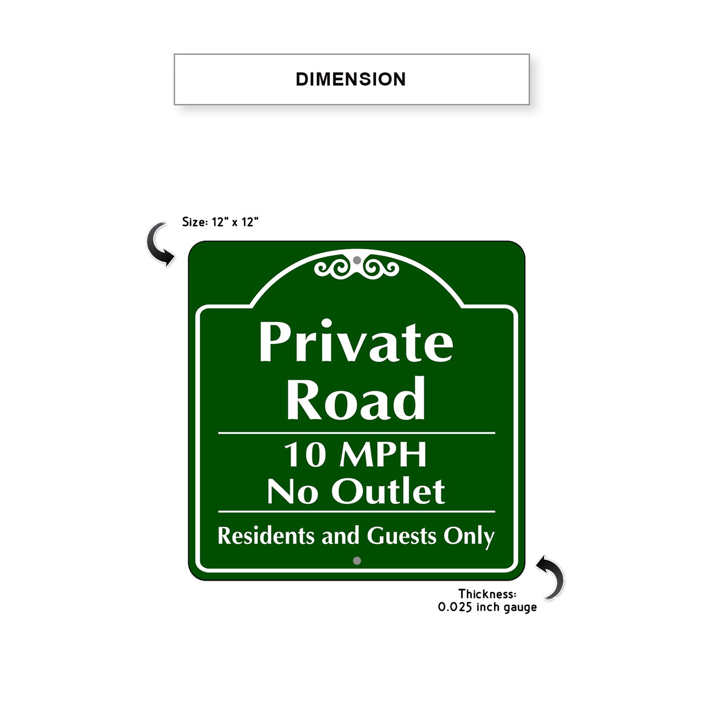 Private Road 10 MPH No Outlet Metal Sign Dimension