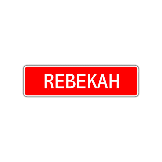 Rebekah Street Sign