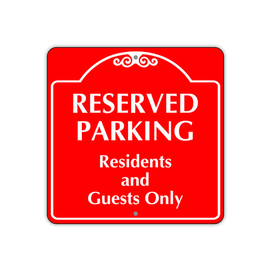Reserved Parking Residents and Guests Only Square Sign