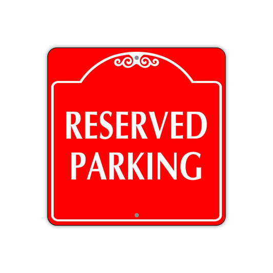 Reserved Parking Sign