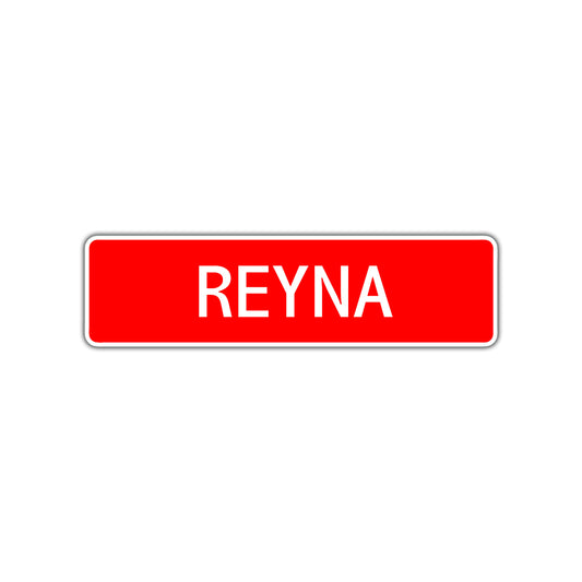 Reyna Street Sign