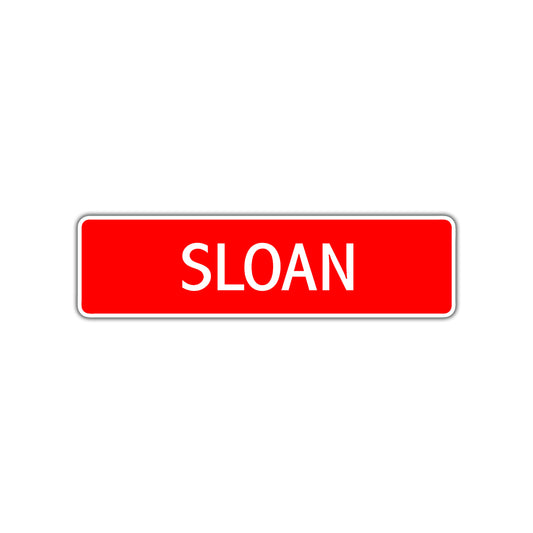 Sloan Street Sign