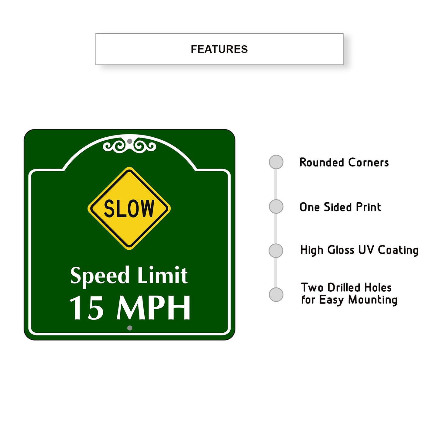 Speed Limit 15 MPH Square Aluminum Sign Features