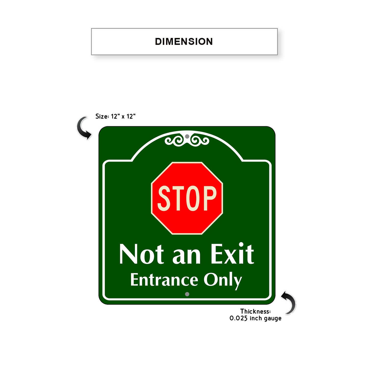 Stop Not an Exit Entrance Only Square Aluminum Metal Sign Plate Dimension