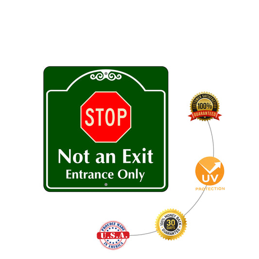Stop Not an Exit Entrance Only Square Aluminum Sign Plate