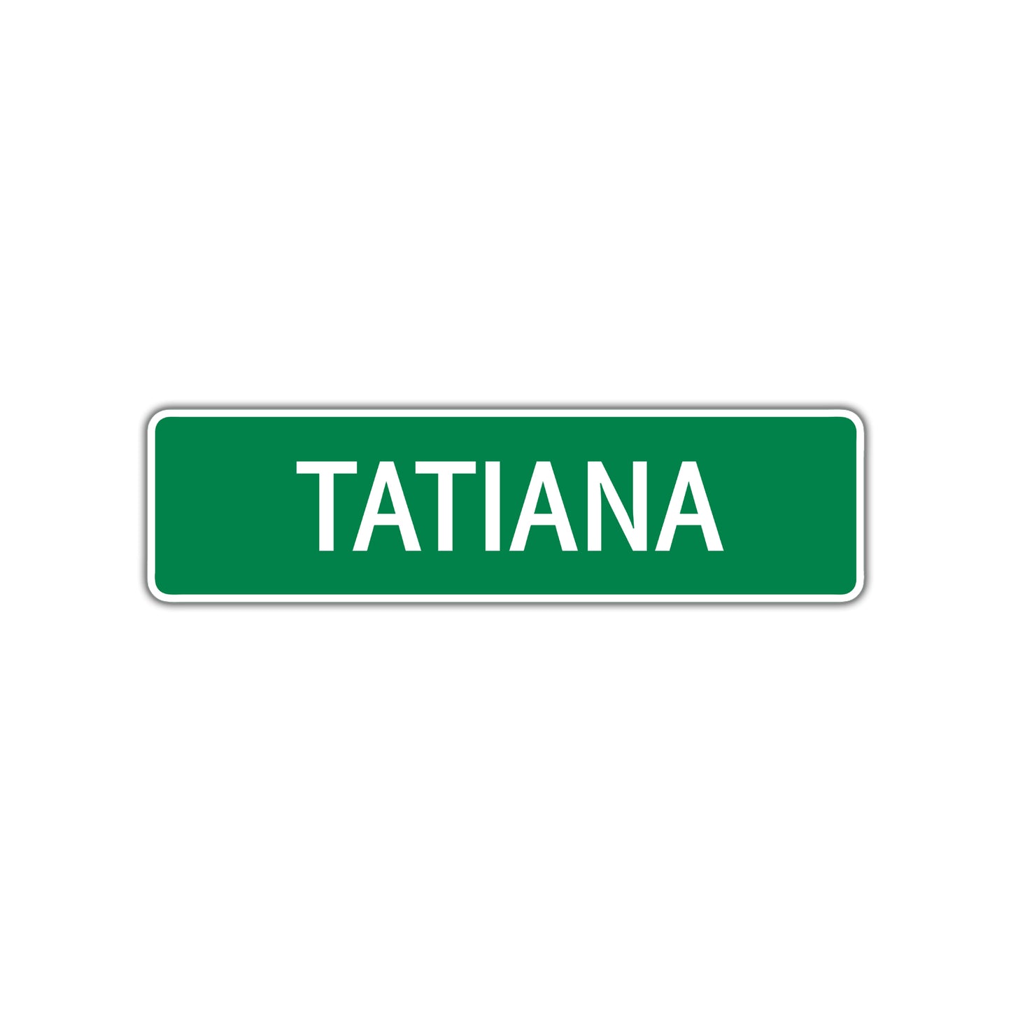 Tatiana Street Sign