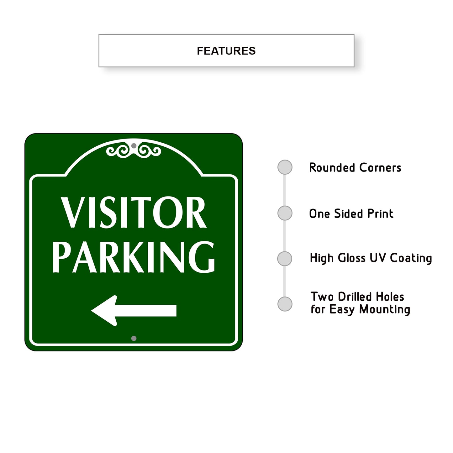 Visitor Parking Left Side Square Metal Sign Features