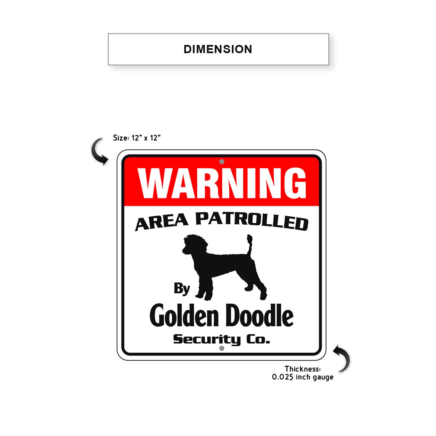 Warning Area Patrolled By Golden Doodle Sign Dimension