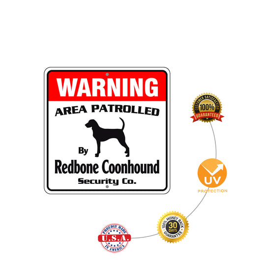 Warning Area Patrolled By Redbone Coonhound Sign Plate