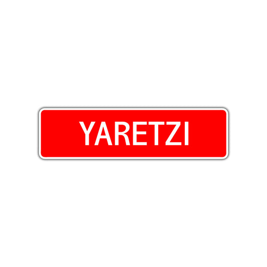 Yaretzi Street Sign