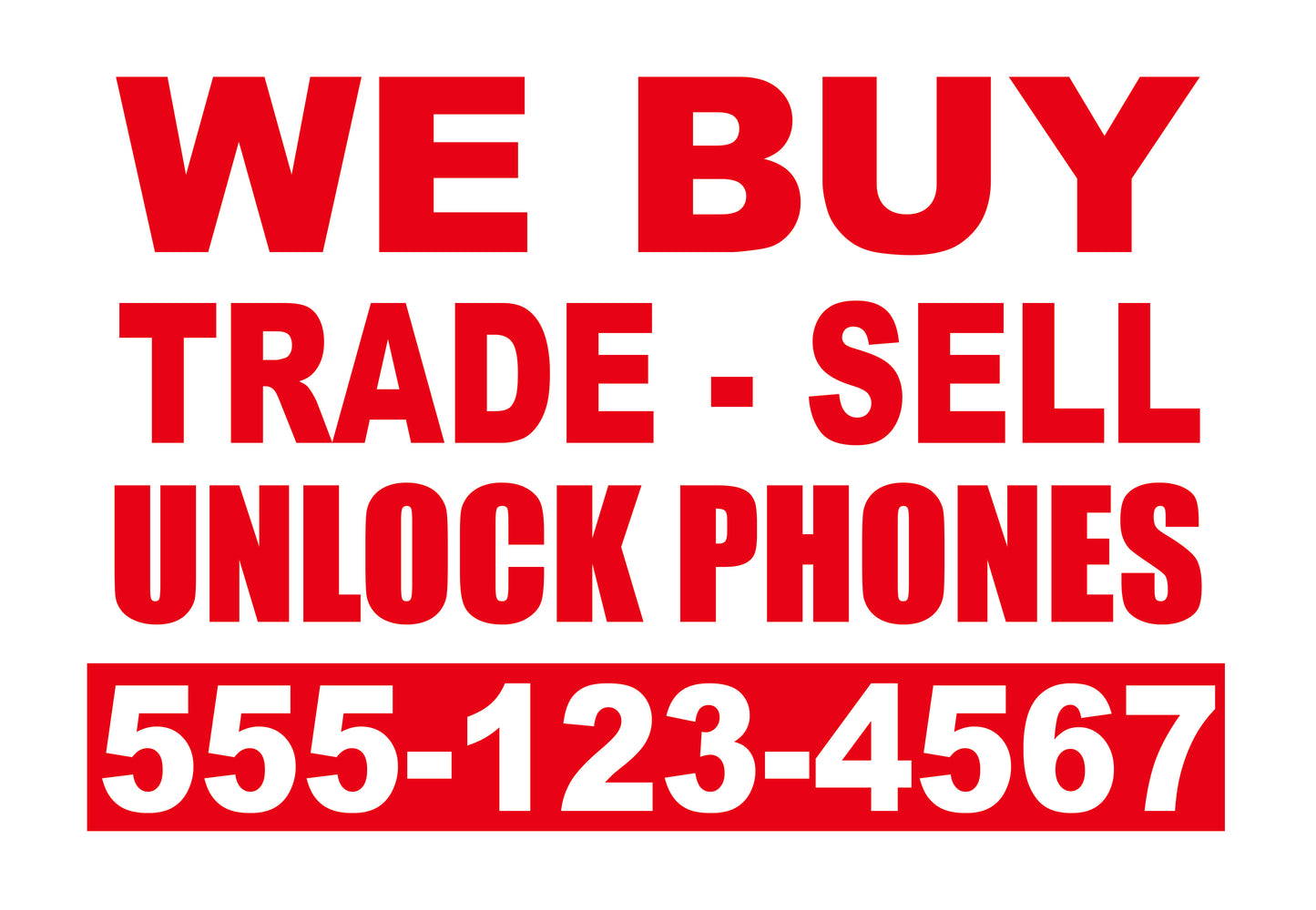 We Buy Trad Sell Unlock Mobile Phones Customized Yard Sign