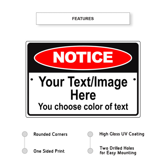 Notice Your Image/Text Here Sign