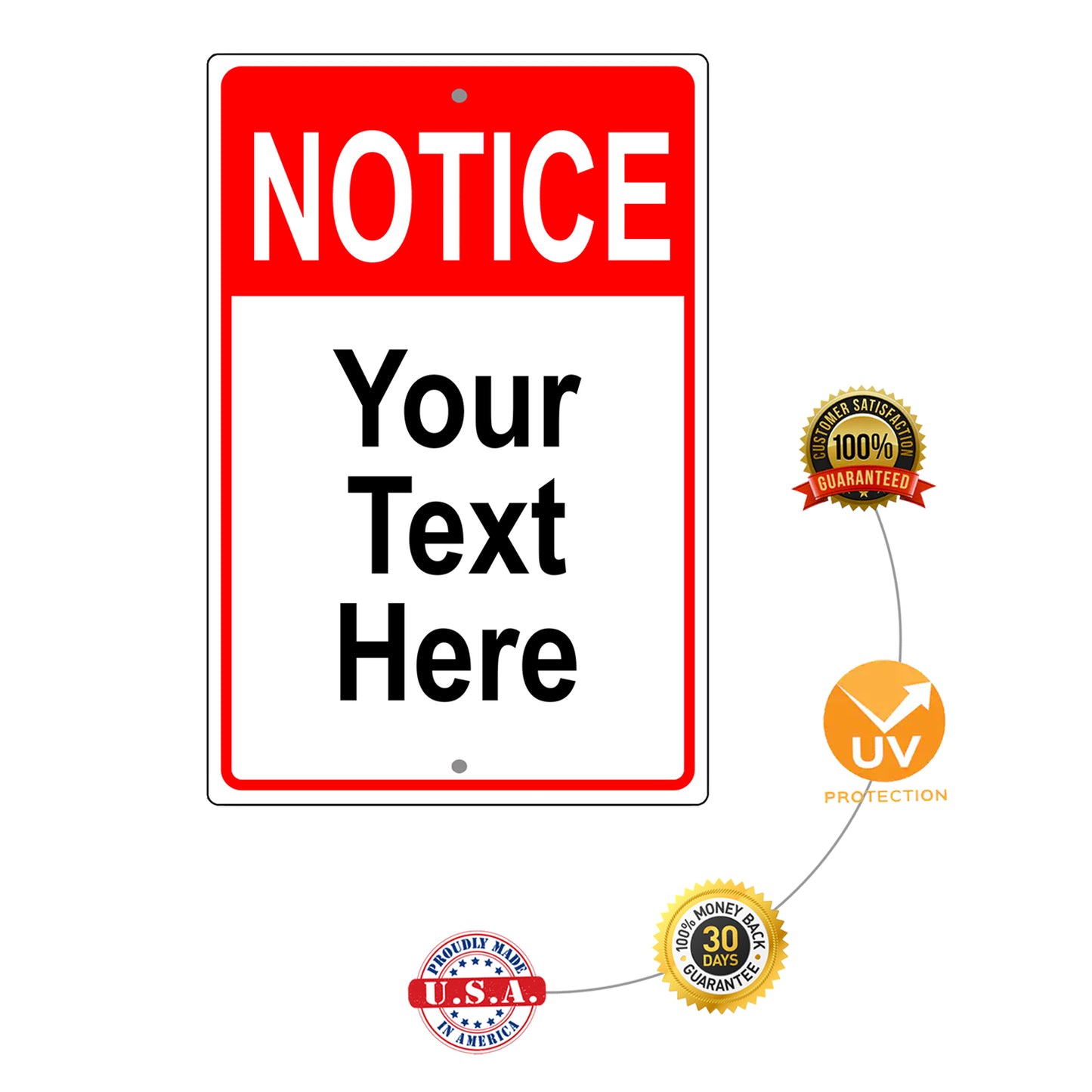 Notice Your Own Text Sign
