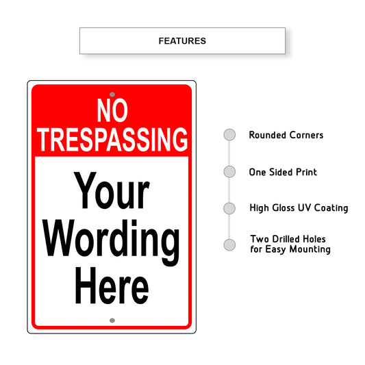 No Trespassing Customize Sign