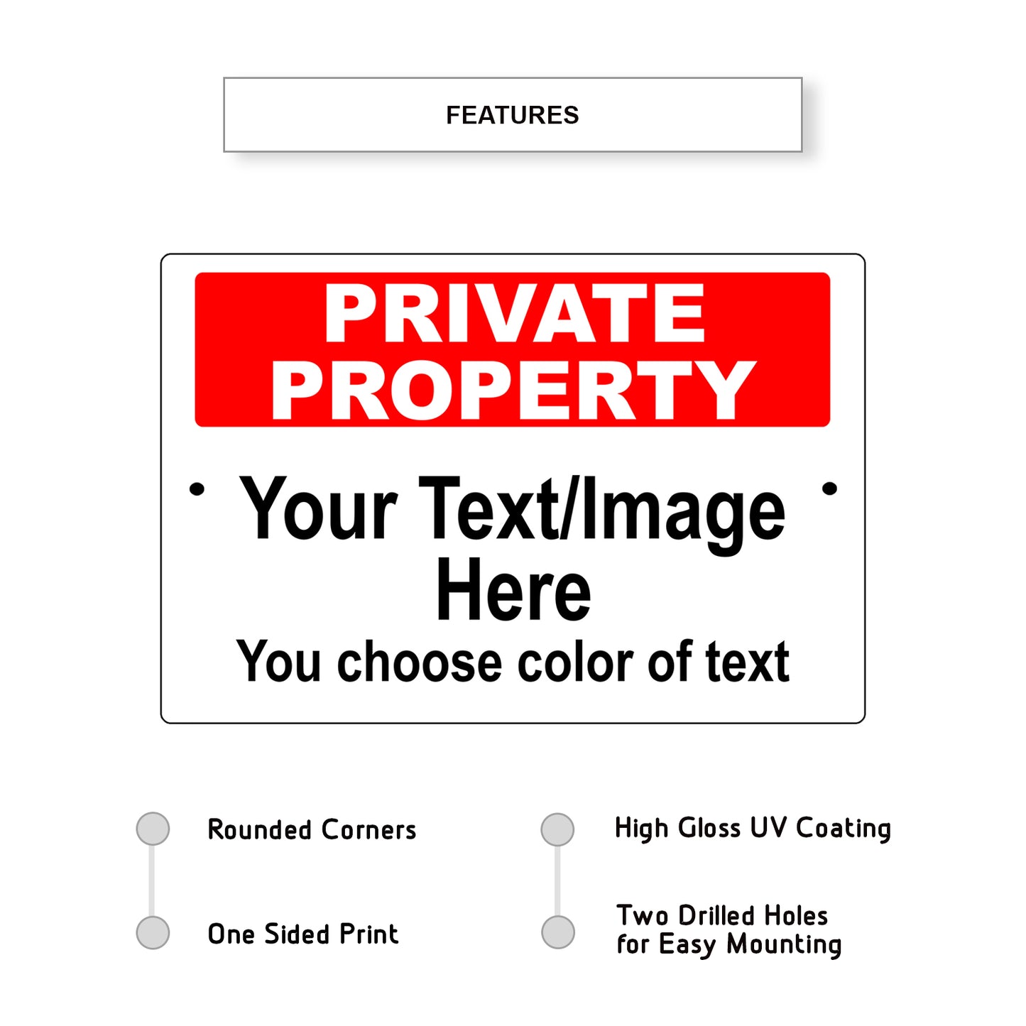 Private Property Text Your Own Signs