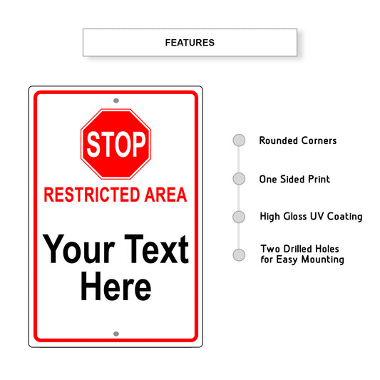 Stop Restricted Area Sign