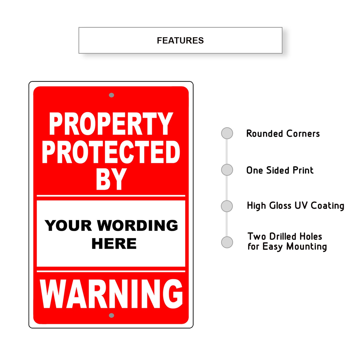 Property Protected By Your Wording Here Sign