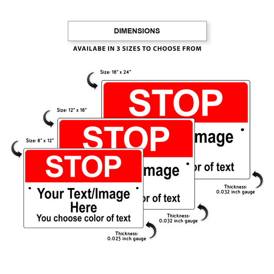 Stop Your / Image Here You Choose Color Of Text Sign