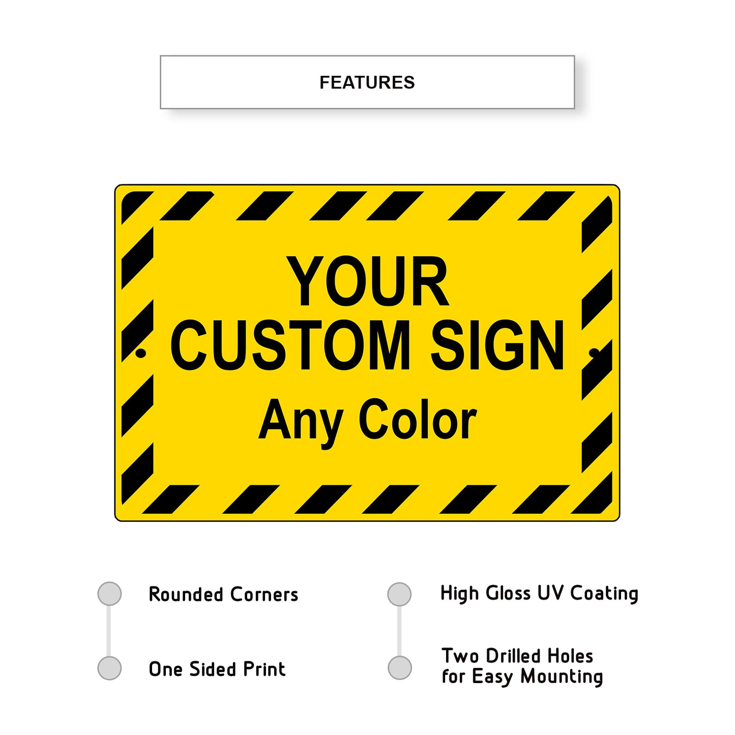 Your Custom Any Color Sign