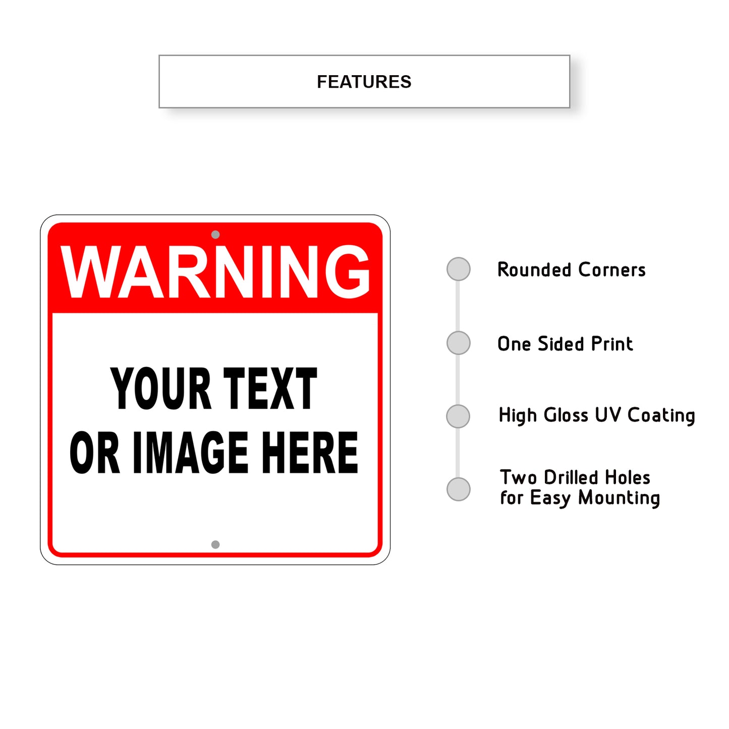 Warning Your Text Or Image Here Sign