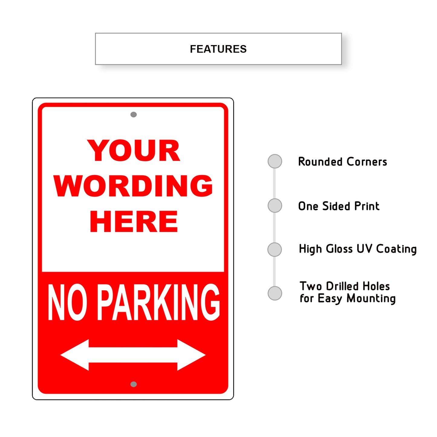 Your Wording Here No Parking Sign