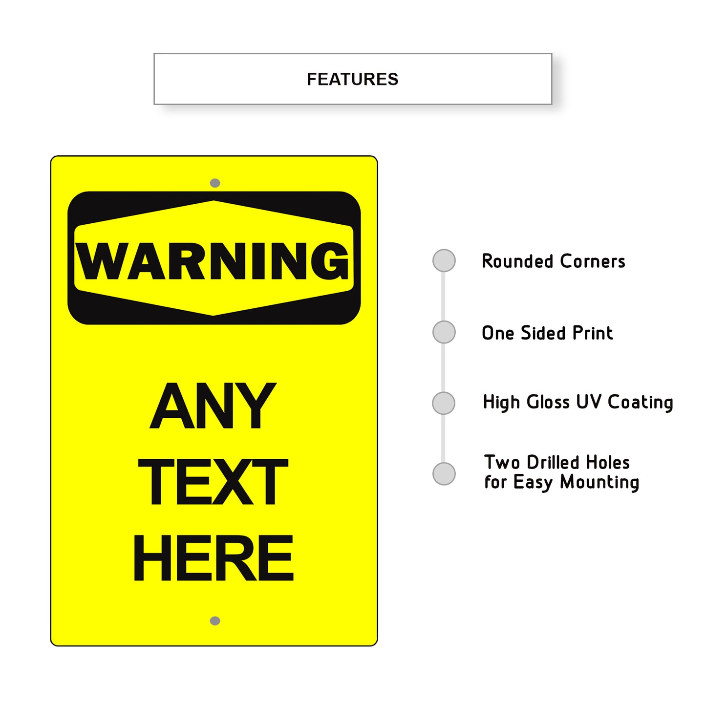 Warning Any Text Here Sign