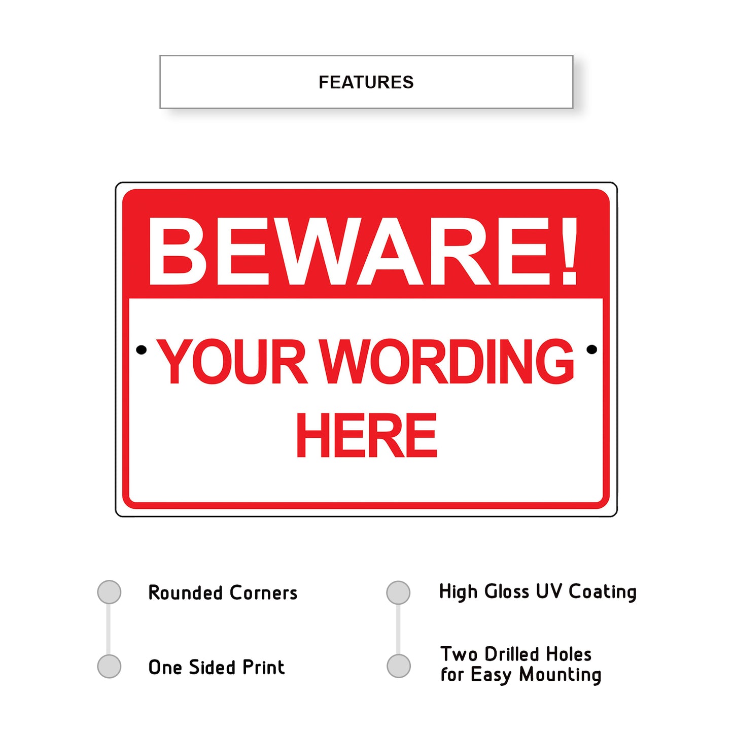 Beware! Your Wording Here Sign