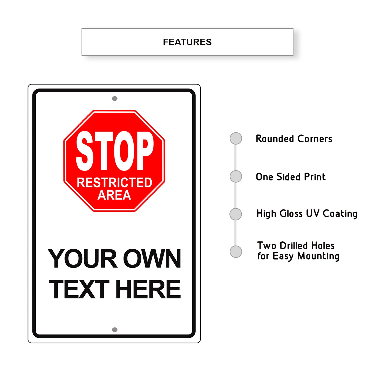 Stop Restricted Area Sign