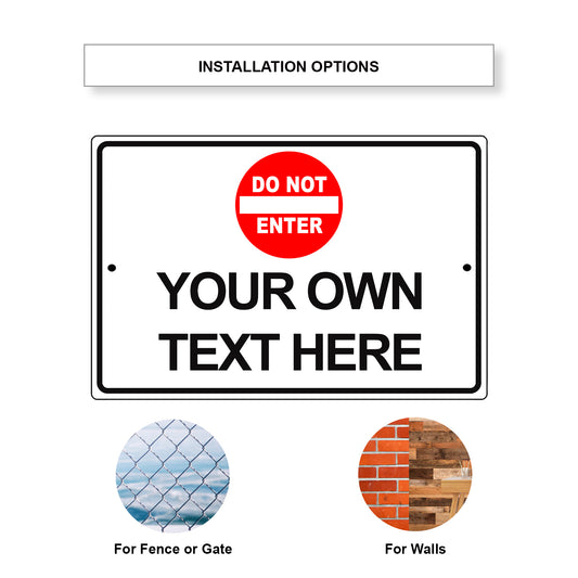 Do Not Enter Your Own Text Here Sign