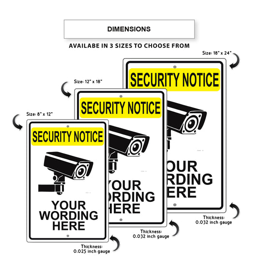 Security Notice Your Wording Sign