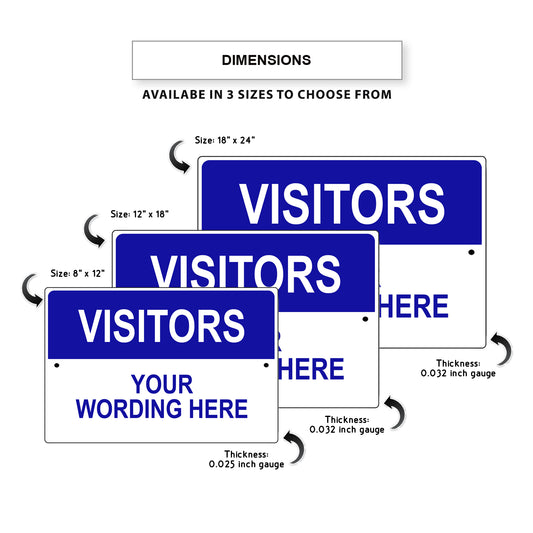 Visitors Your Wording Here Sign
