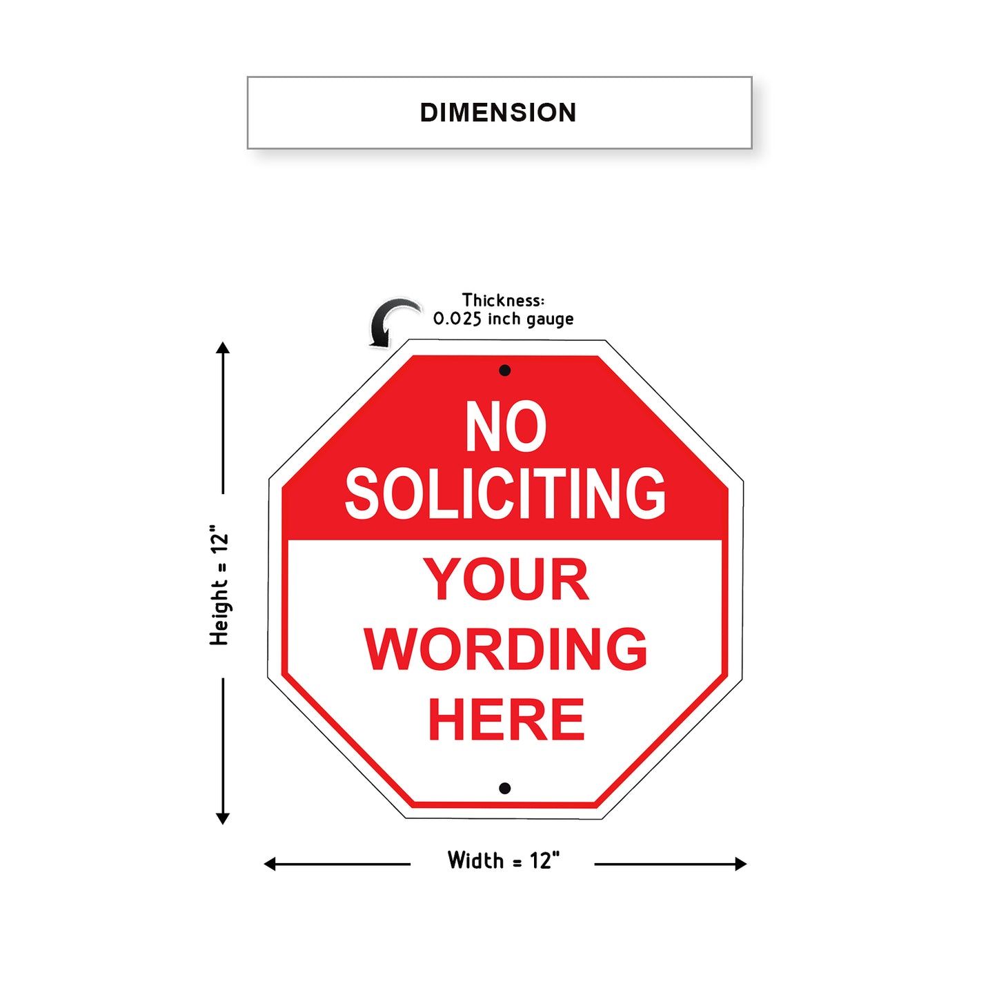No Soliciting Your Wording Here Sign