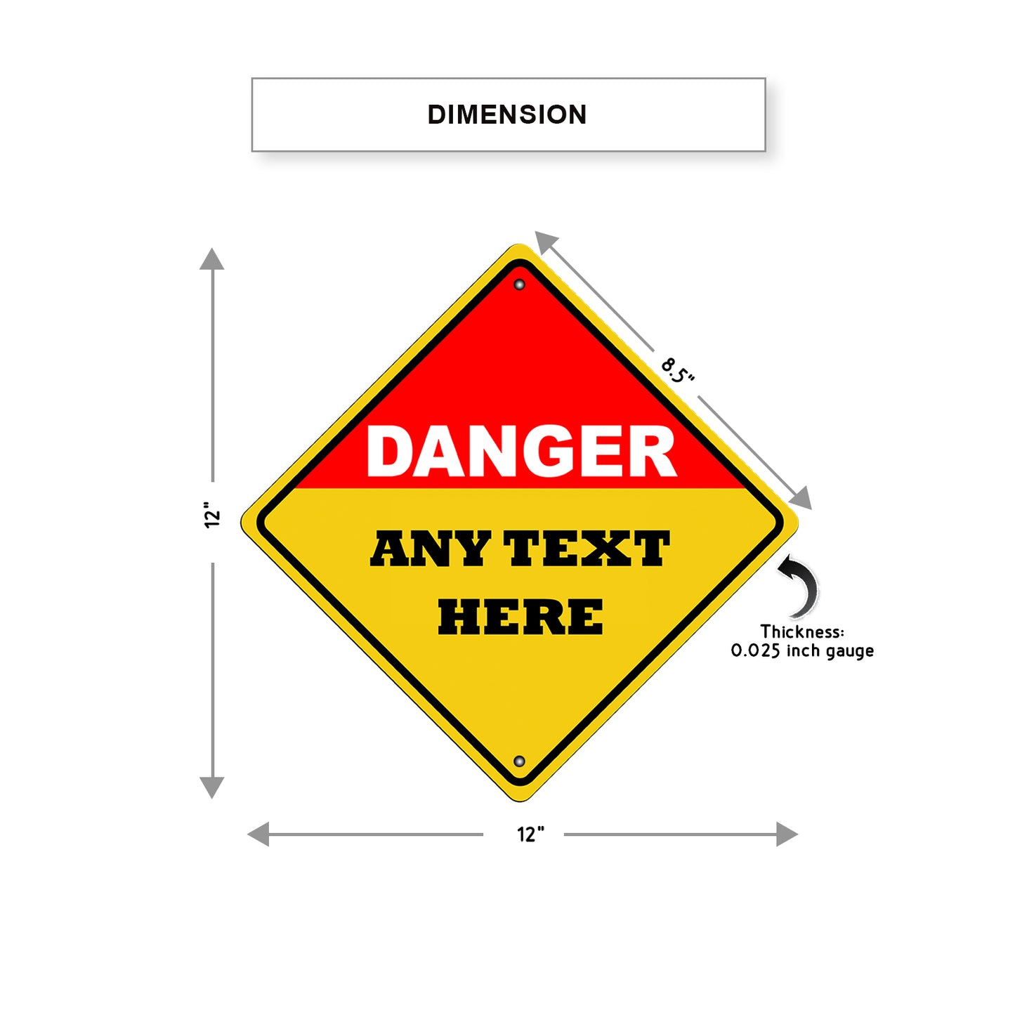 Danger Any Text Here Sign