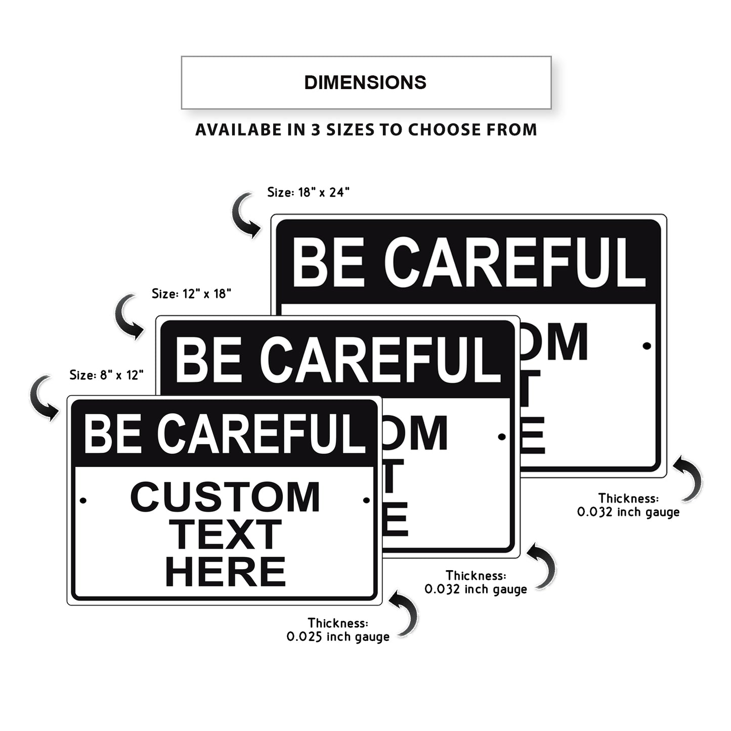 Be Careful Custom Text Here Sign