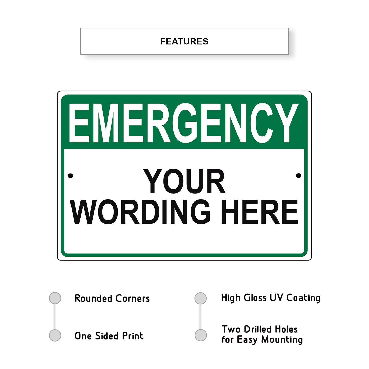 Emergency Your Wording Here Sign