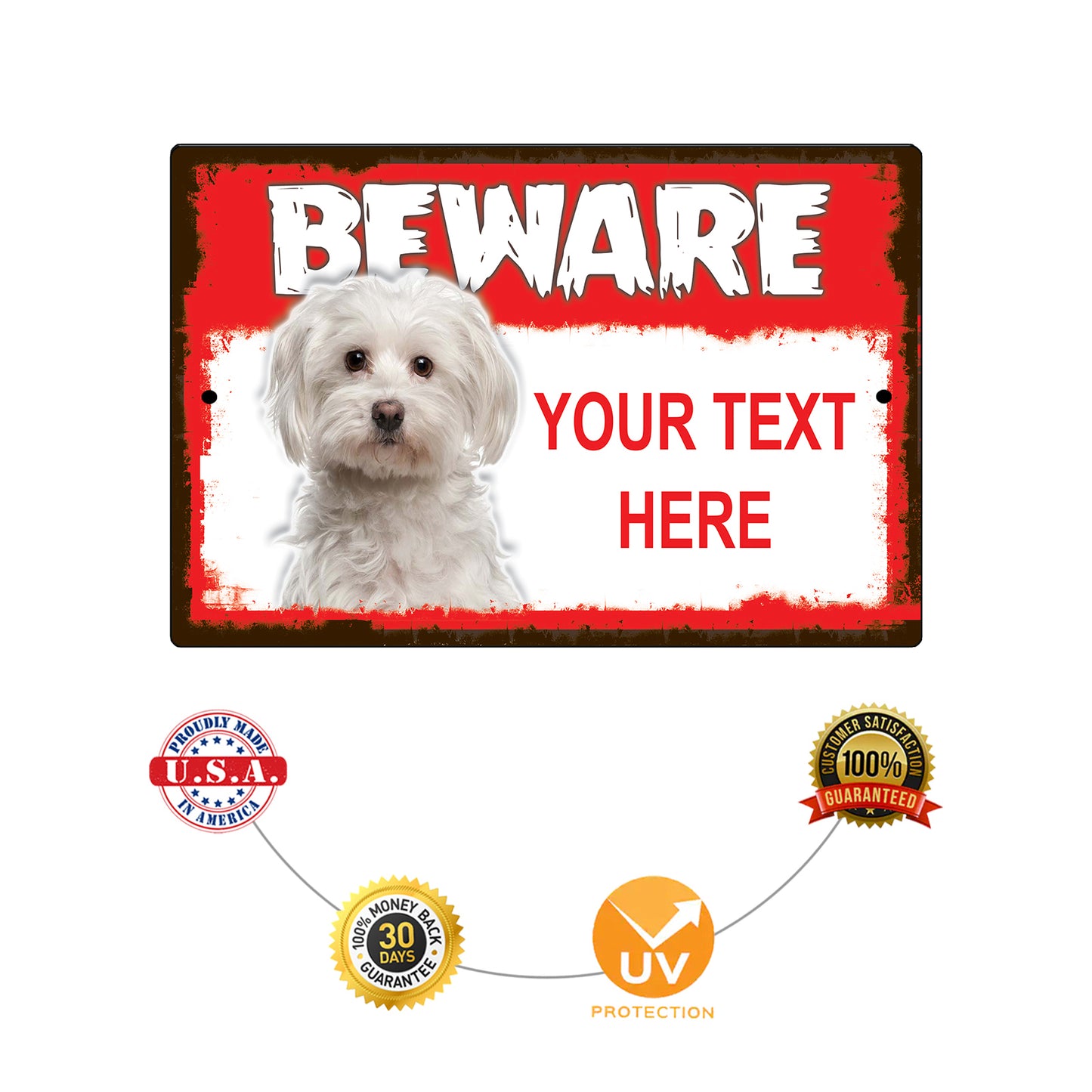 Beware Your Text Here Sign