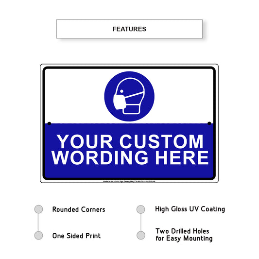 Your Custom Wording Here Sign