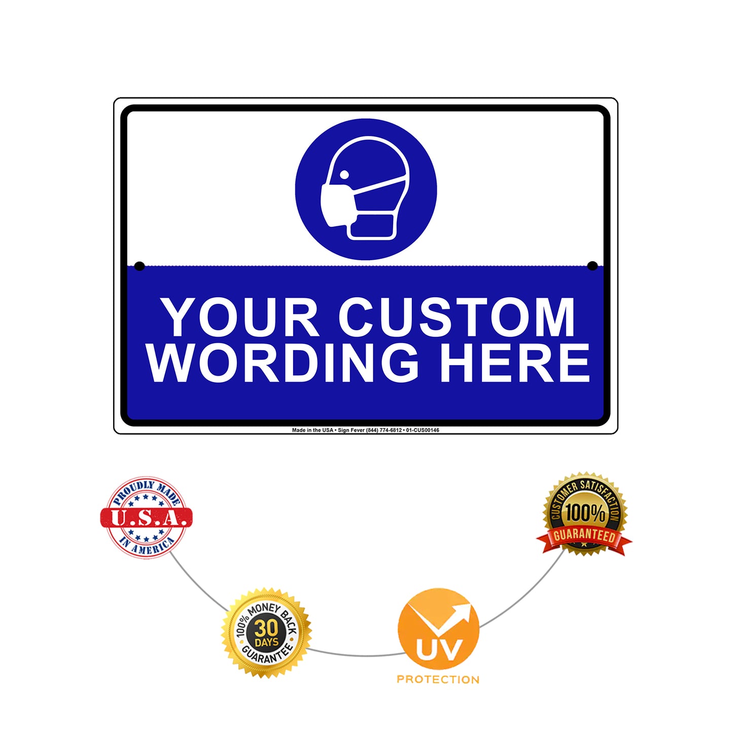 Your Custom Wording Here Sign