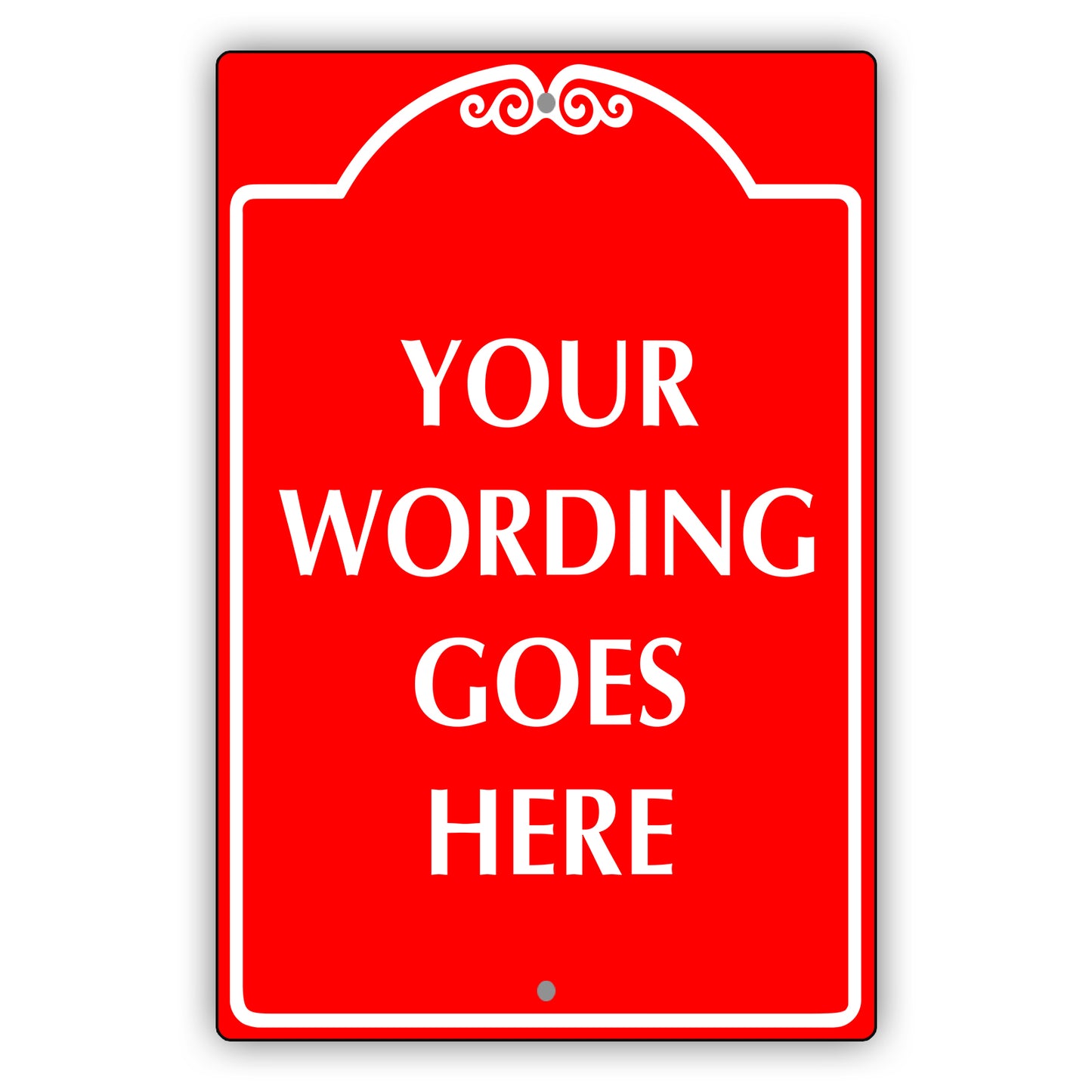 Your Wording Goes Here Sign