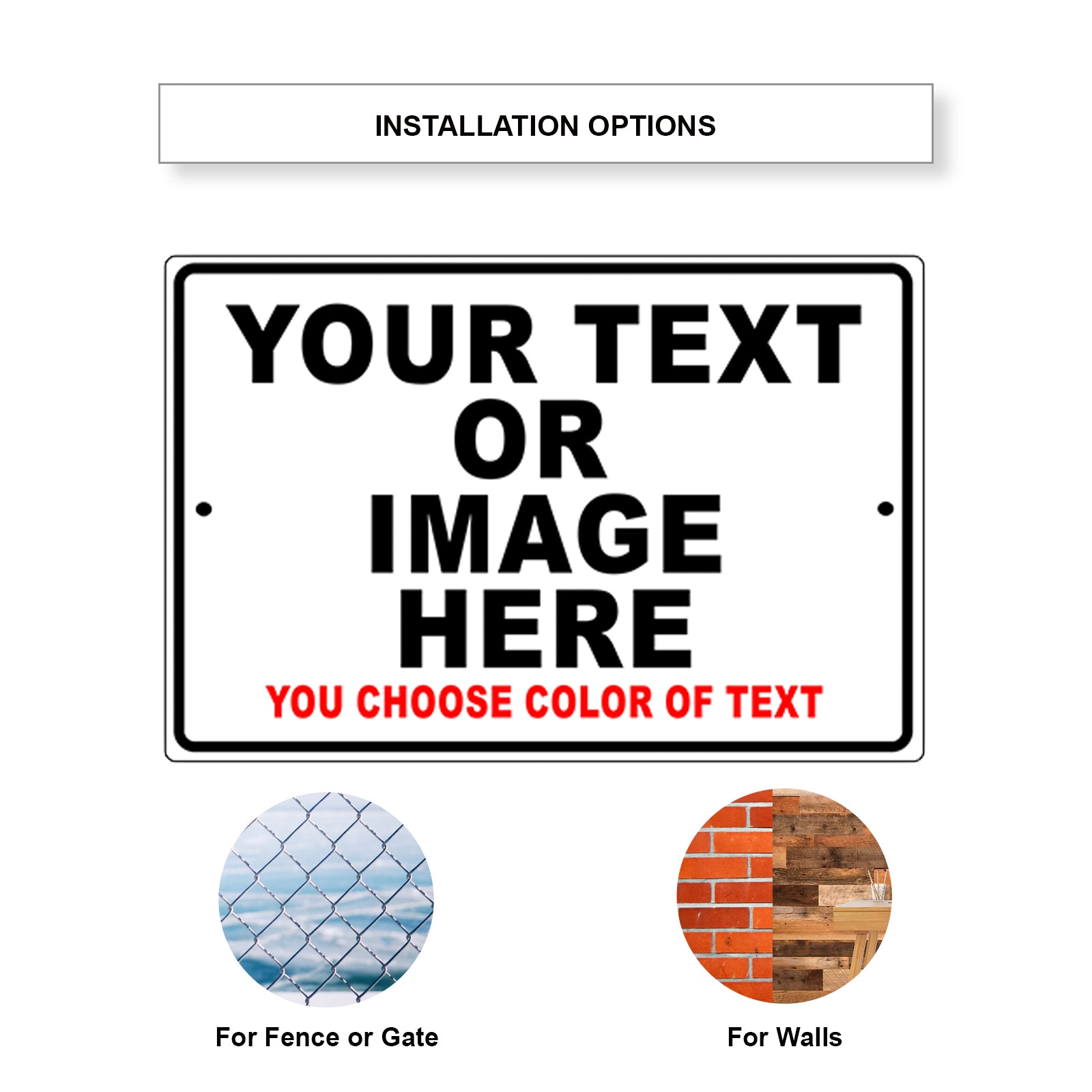 Your Text Or Image Here Sign