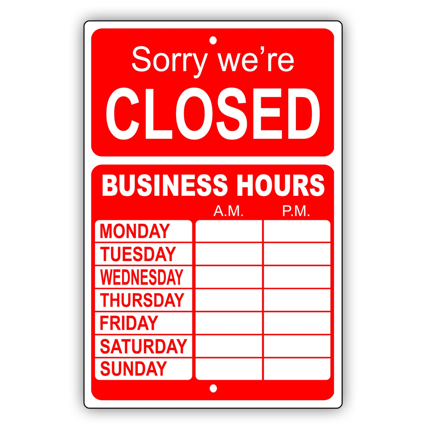 Sorry We're Closed Sign