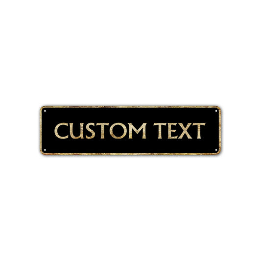 Custom Text Street Sign