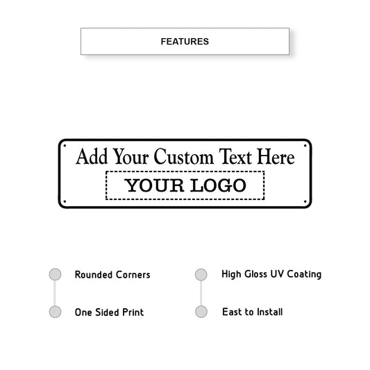 Add Your Custom Text Here Sign