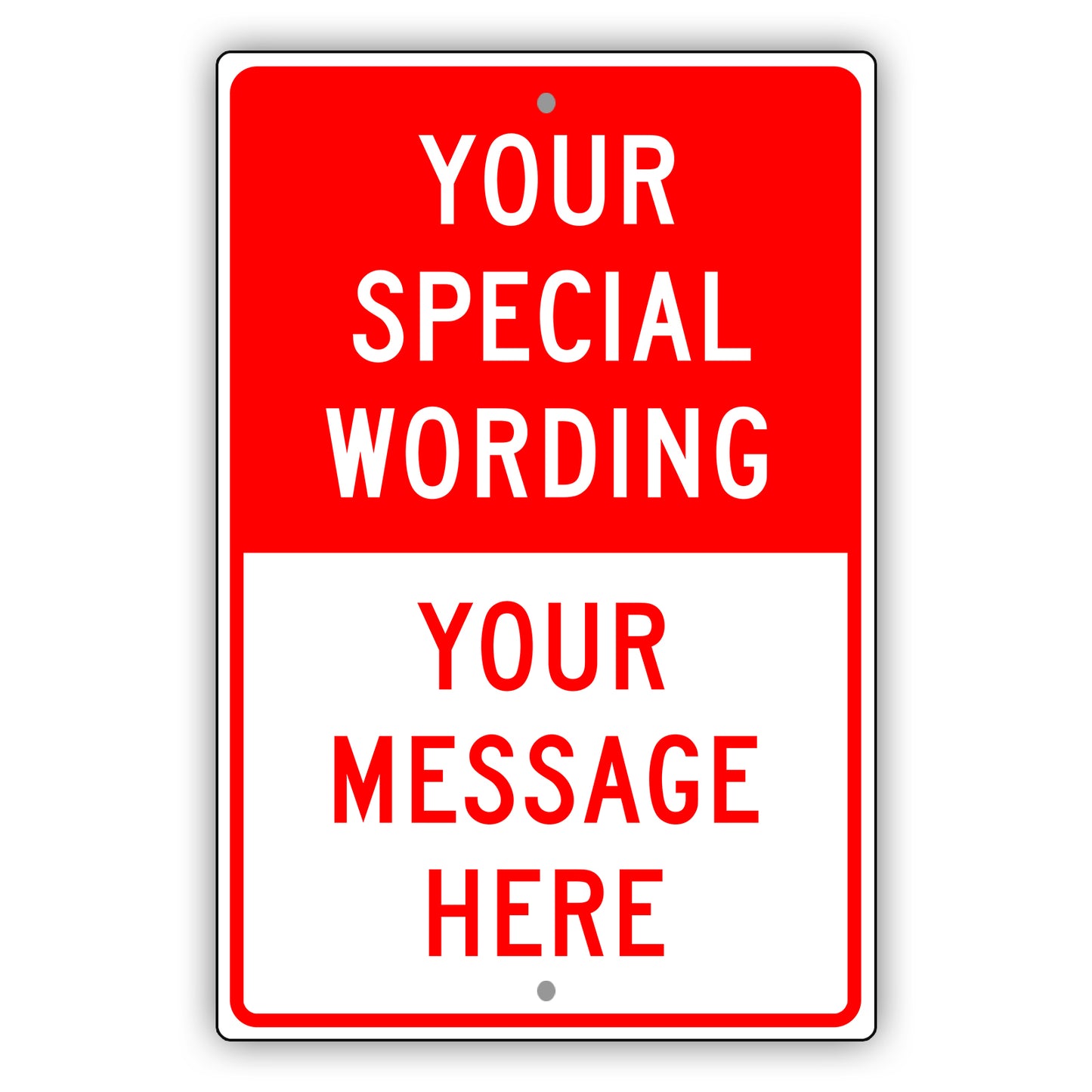 Your Special Wording Sign