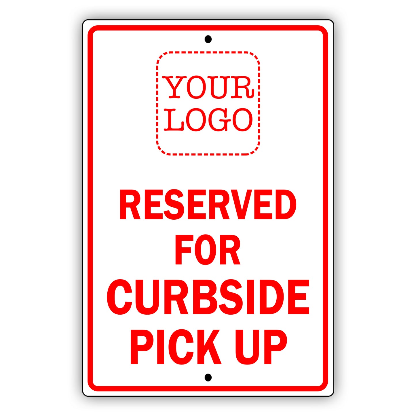 Reserved For Curbside Pick Up Sign