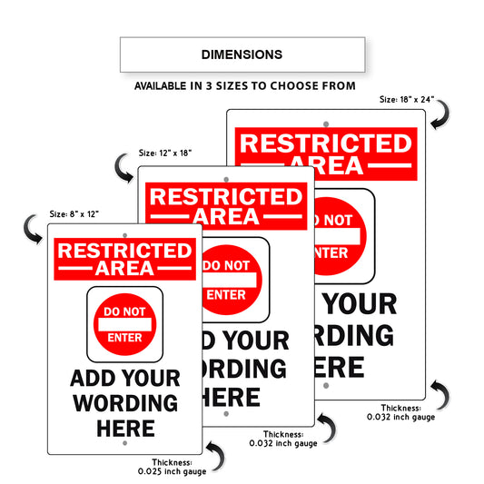 Restricted Area Add Your Wording Here Sign