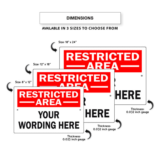 Restricted Area Your Wording Here Sign