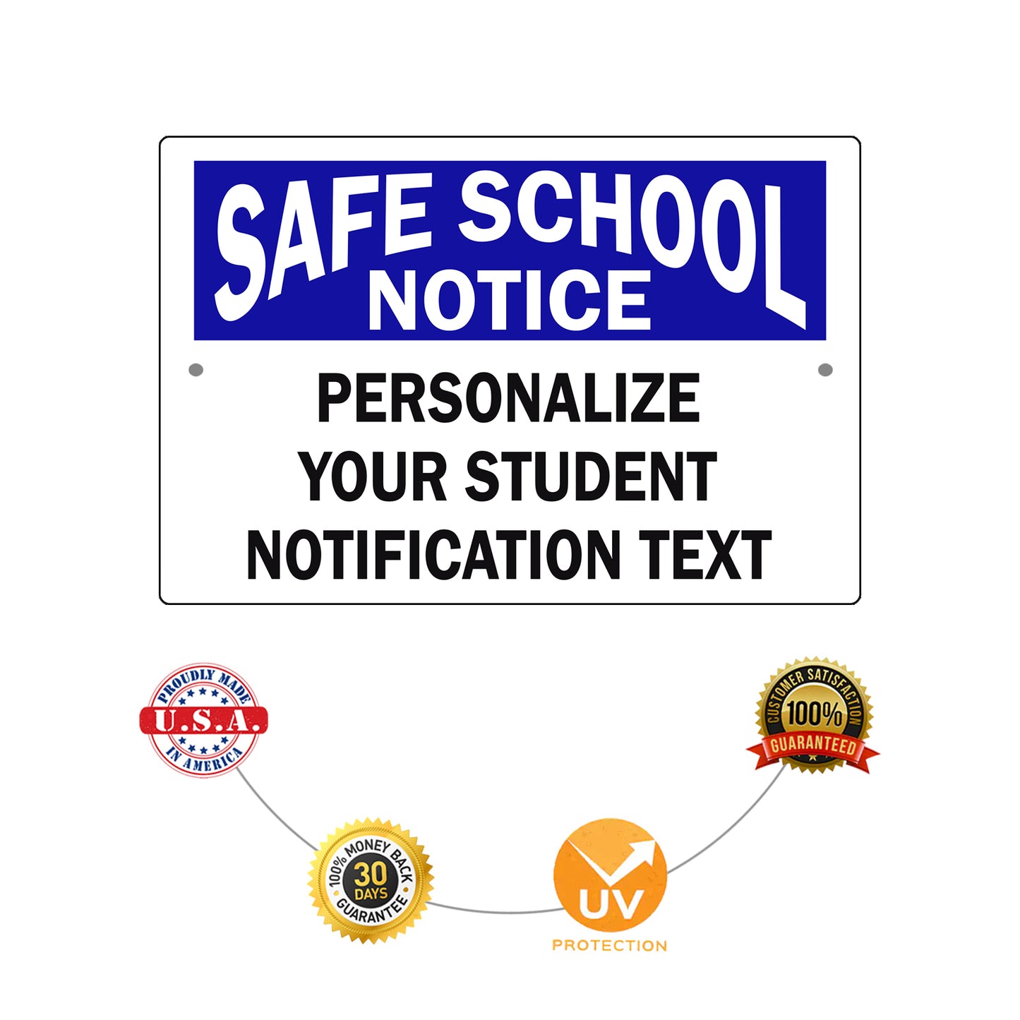Safe School Notice Personalized Your Student Notification Text Sign